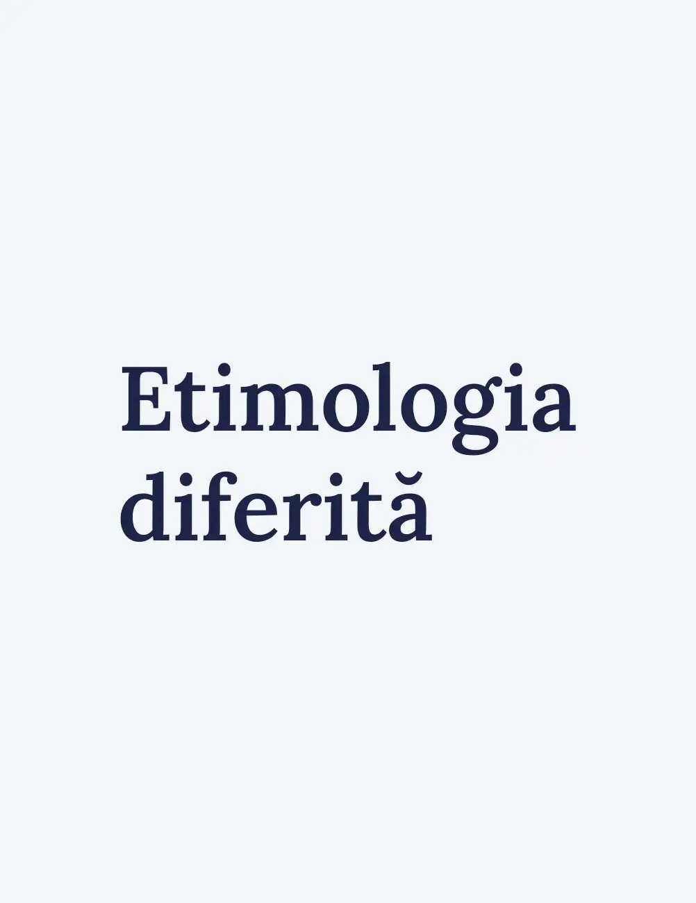 Etimologia diferită